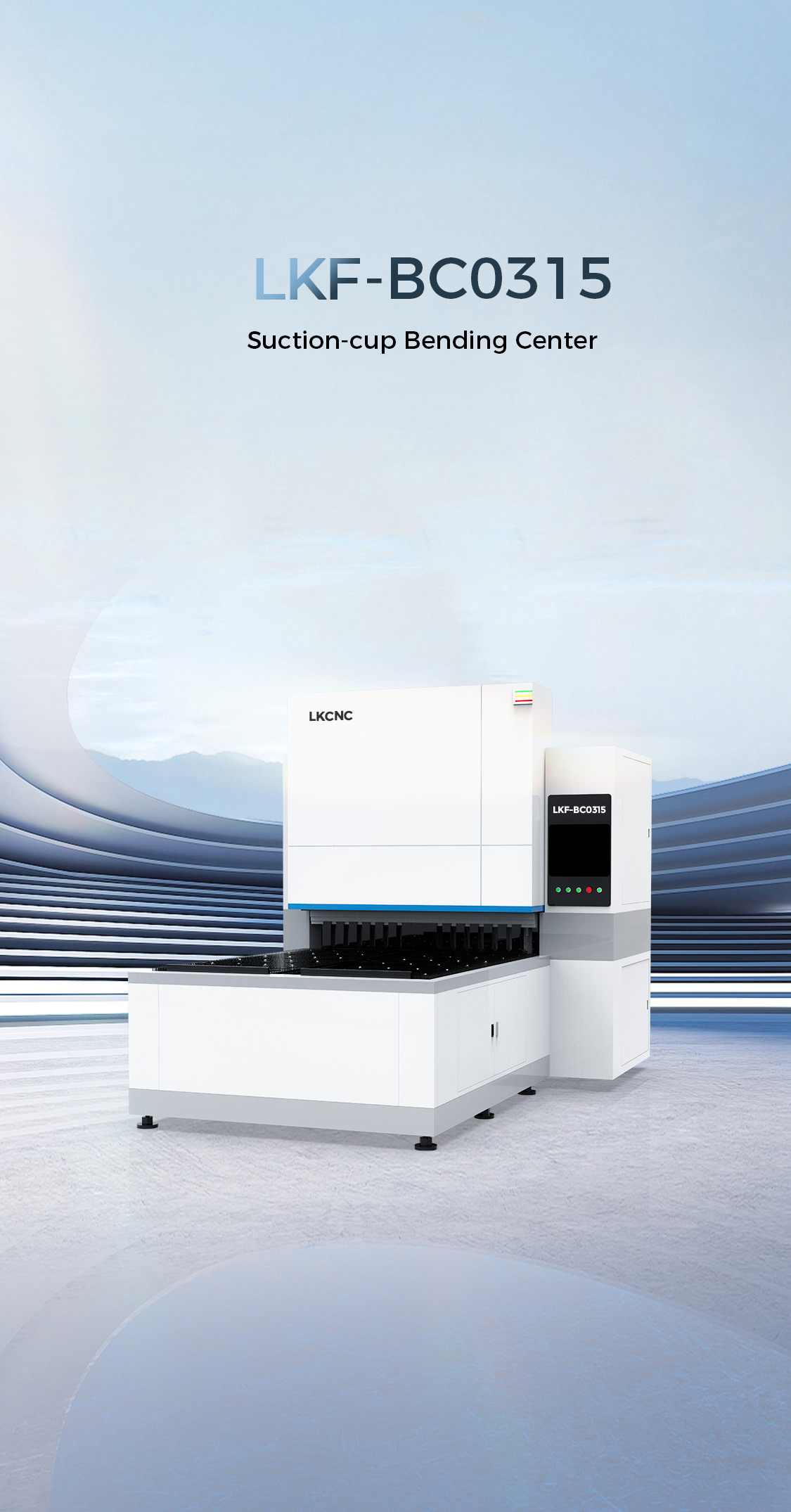 LKF-BC0315 Suction-cup Bending Center 